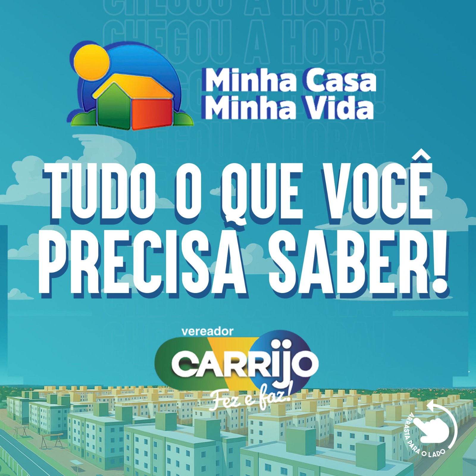 Minha Casa, Minha Vida – Faixa 1 e Faixa 2 - Cadastramento - Carrijo
